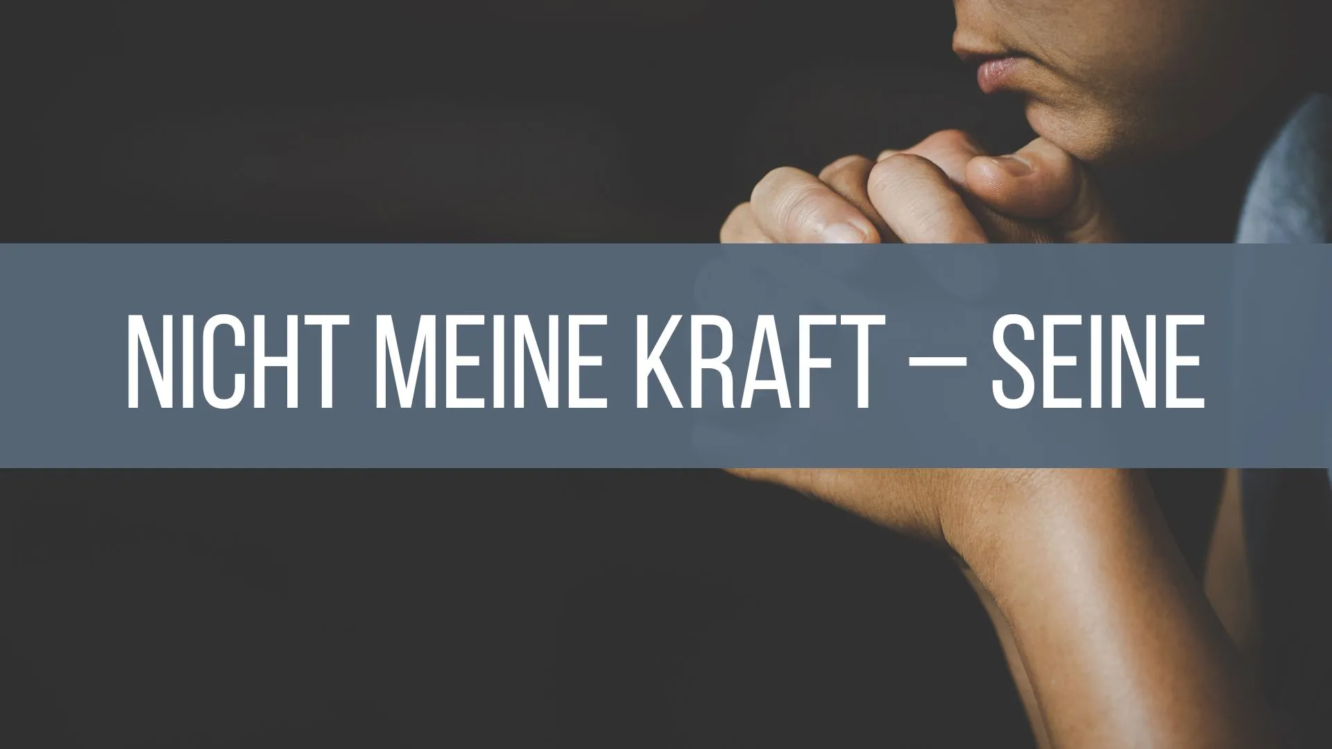 Das Geheimnis der unsichtbaren Arbeit – Bete für Menschen, bevor du mit ihnen sprichst