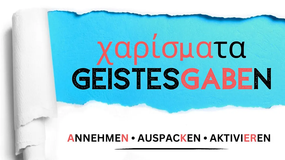 Neue Blogreihe: Die Kraft der Geistesgaben